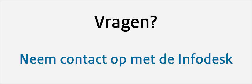 Vragen? Neem contact op met de Infodesk