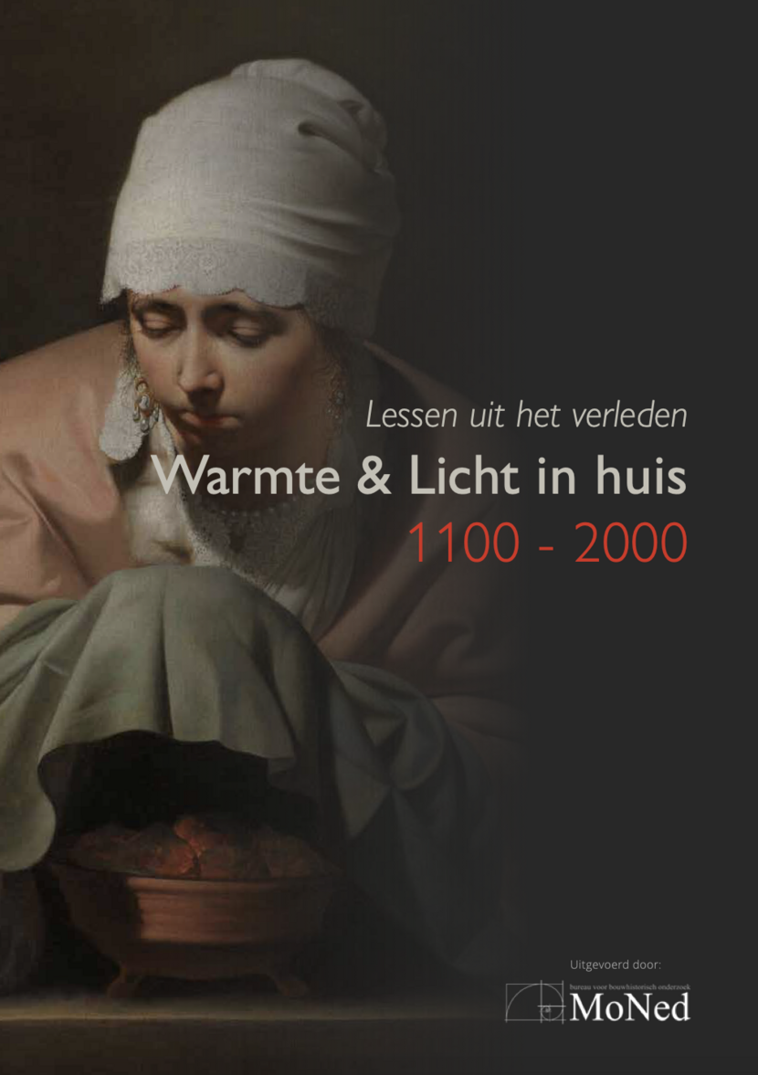 Lessen uit het verleden, warmte & licht in huis, 1100-2000
