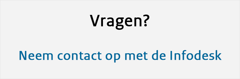 Vragen? Neem contact op met de Infodesk